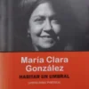 HABITAR UN UMBRAL ANTOLOGIA POETICA
