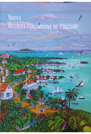 NUEVA REVISTA COLOMBIANA DE FOLCLOR #33 AÑO 2024