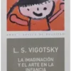 LA IMAGINACION Y EL ARTE EN LA INFANCIA