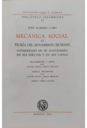 MECANICA SOCIAL O TEORIA DEL MOVIMIENTO HUMANO CONSIDERADO EN SU NATURALEZA EN SUS EFECTOS Y EN SUS CAUSAS