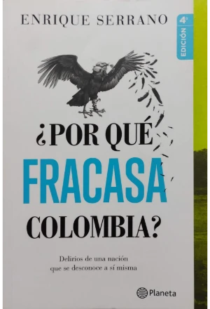 ¿POR QUE FRACASA COLOMBIA?