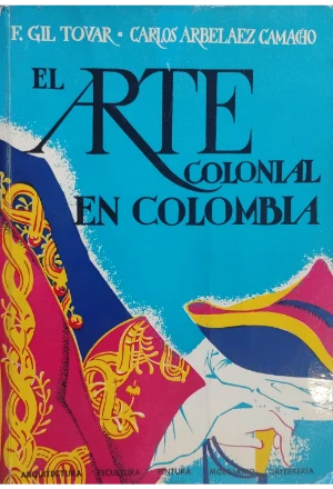 ARTCOLO1.jfif EL ARTE COLONIAL EN COLOMBIA