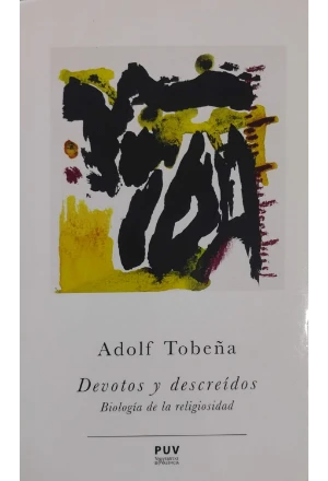 RELIGDESCREIDOS.jfif DEVOTOS Y DESCREIDOS BIOLOGIA DE LA RELIGIOSIDAD