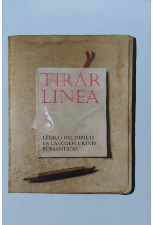 TIRAR LINEA LEXICO DEL DIBUJO EN LAS COLECCIONES ROMANTICAS