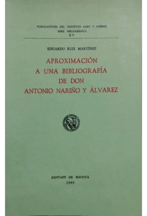 BIBLIONARIÑO.jfif APROXIMACION A UNA BIBLIOGRAFIA DE DON ANTONIO NARIÑO Y ALVAREZ