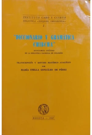 DICCIONARIO Y GRAMATICA CHIBCHA