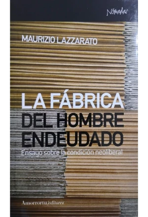 FDEUDA.jfif LA FABRICA DEL HOMBRE ENDEUDADO ENSAYO SOBRE LA CONDICION NEOLIBERAL