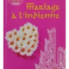 MARIAGE A L INDIENNE