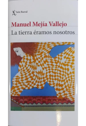 MEJIAVALLEJO.jfif LA TIERRA ERAMOS NOSOTROS