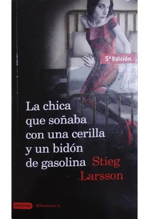 SLARSSON.jfif LA CHICA QUE SOÑABA CON UNA CERILLA Y UN BIDON DE GASOLINA