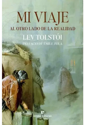 TOLSTOI MI VIAJE AL OTRO LADO DE LA REALIDAD