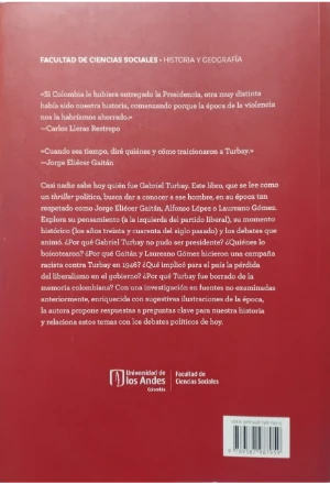 EL PRESIDENTE QUE NO FUE LA HISTORIA SILENCIADA DE GABRIEL TURBAY