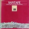 SANTAFE CAPITAL DEL NUEVO REINO DE GRANADA